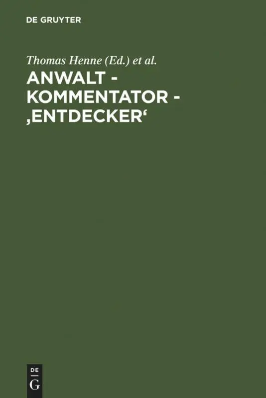 Cover: 9783899493436 | Anwalt - Kommentator - 'Entdecker' | Thomas Henne (u. a.) | Buch | XIV
