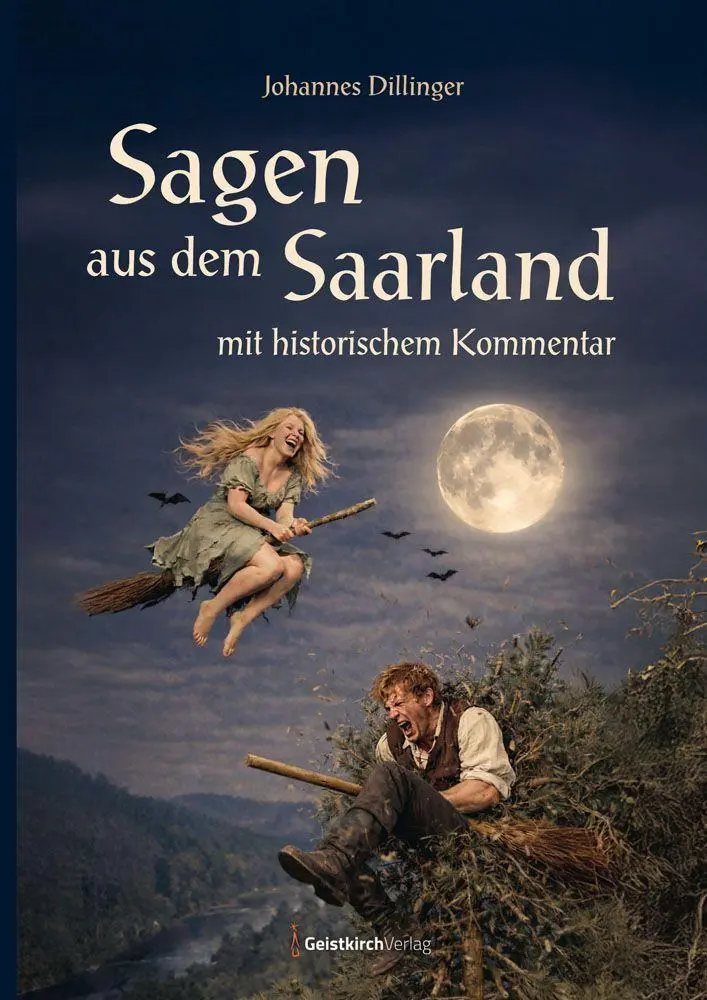 Cover: 9783949983436 | Sagen aus dem Saarland mit historischem Kommentar | Johannes Dillinger