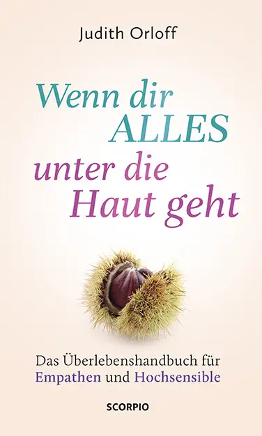 Cover: 9783958033436 | Wenn dir alles unter die Haut geht | Judith Orloff | Taschenbuch