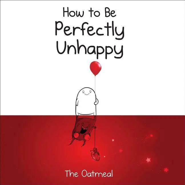 Cover: 9781449433536 | How to Be Perfectly Unhappy | Matthew Inman (u. a.) | Buch | Gebunden
