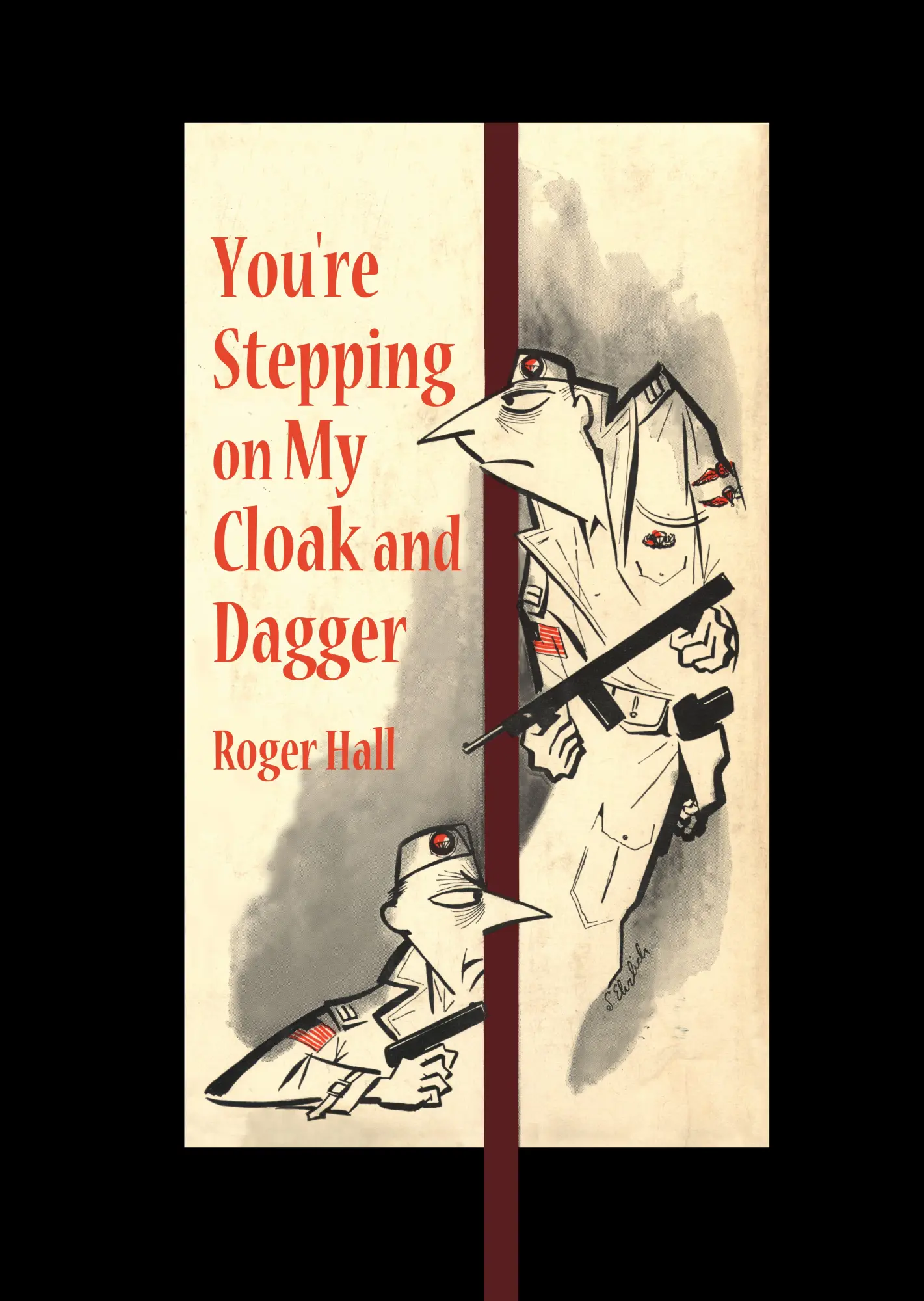Cover: 9781591143536 | You're Stepping on My Cloak and Dagger | Roger Hall | Taschenbuch