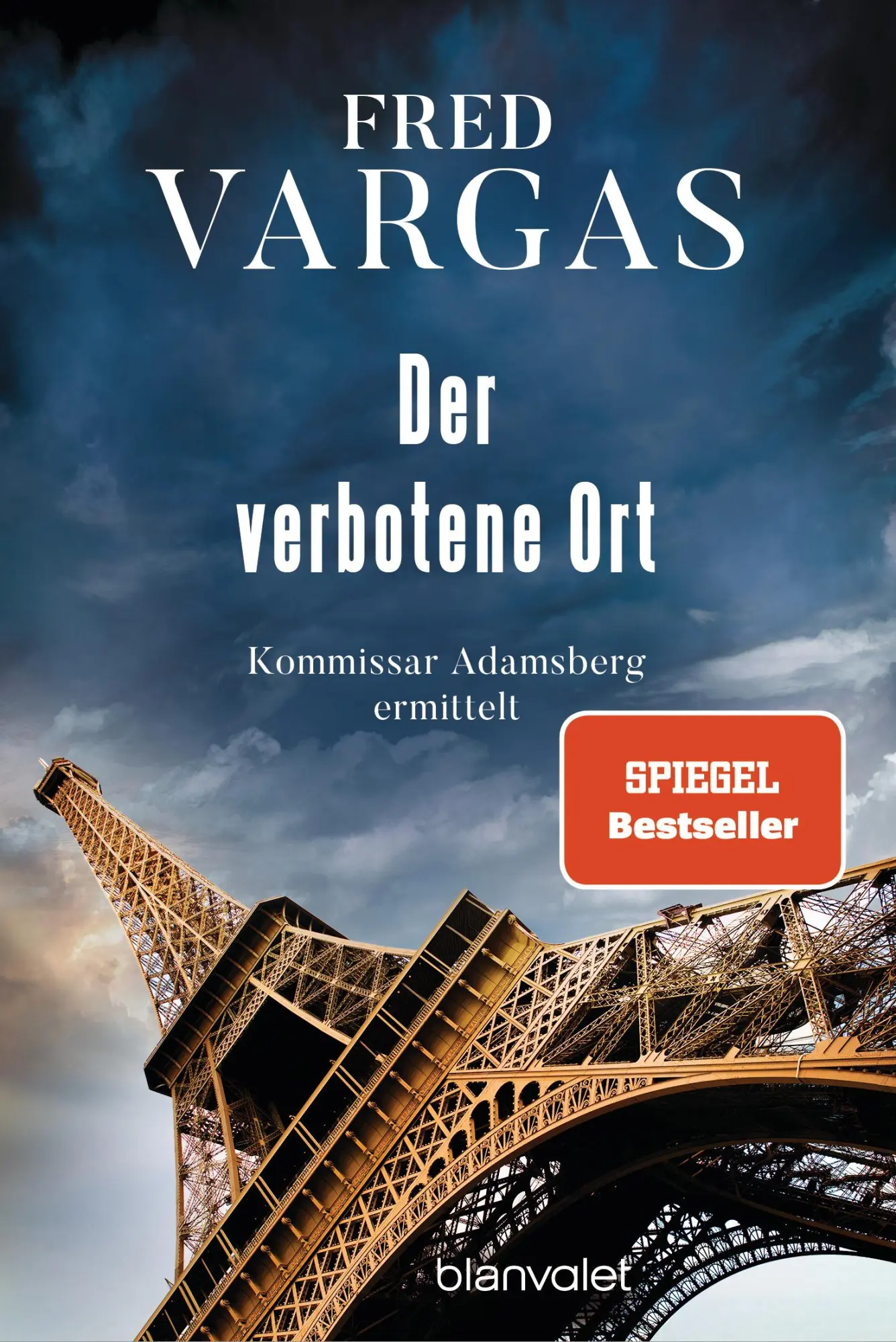 Cover: 9783734113536 | Der verbotene Ort | Kommissar Adamsberg ermittelt | Fred Vargas | Buch