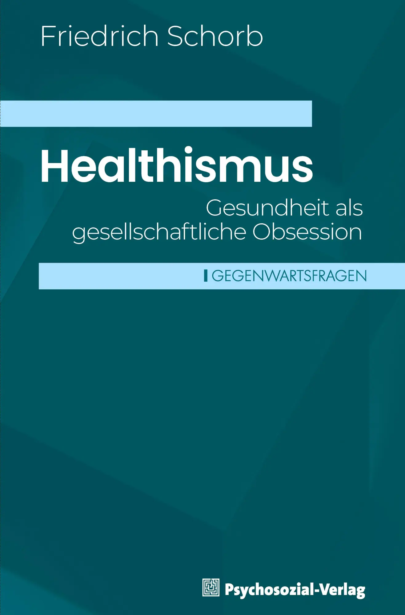 Cover: 9783837933536 | Healthismus | Gesundheit als gesellschaftliche Obsession | Schorb Cover: 9783837933536 | Healthismus | Gesundheit als gesellschaftliche Obsession | Schorb