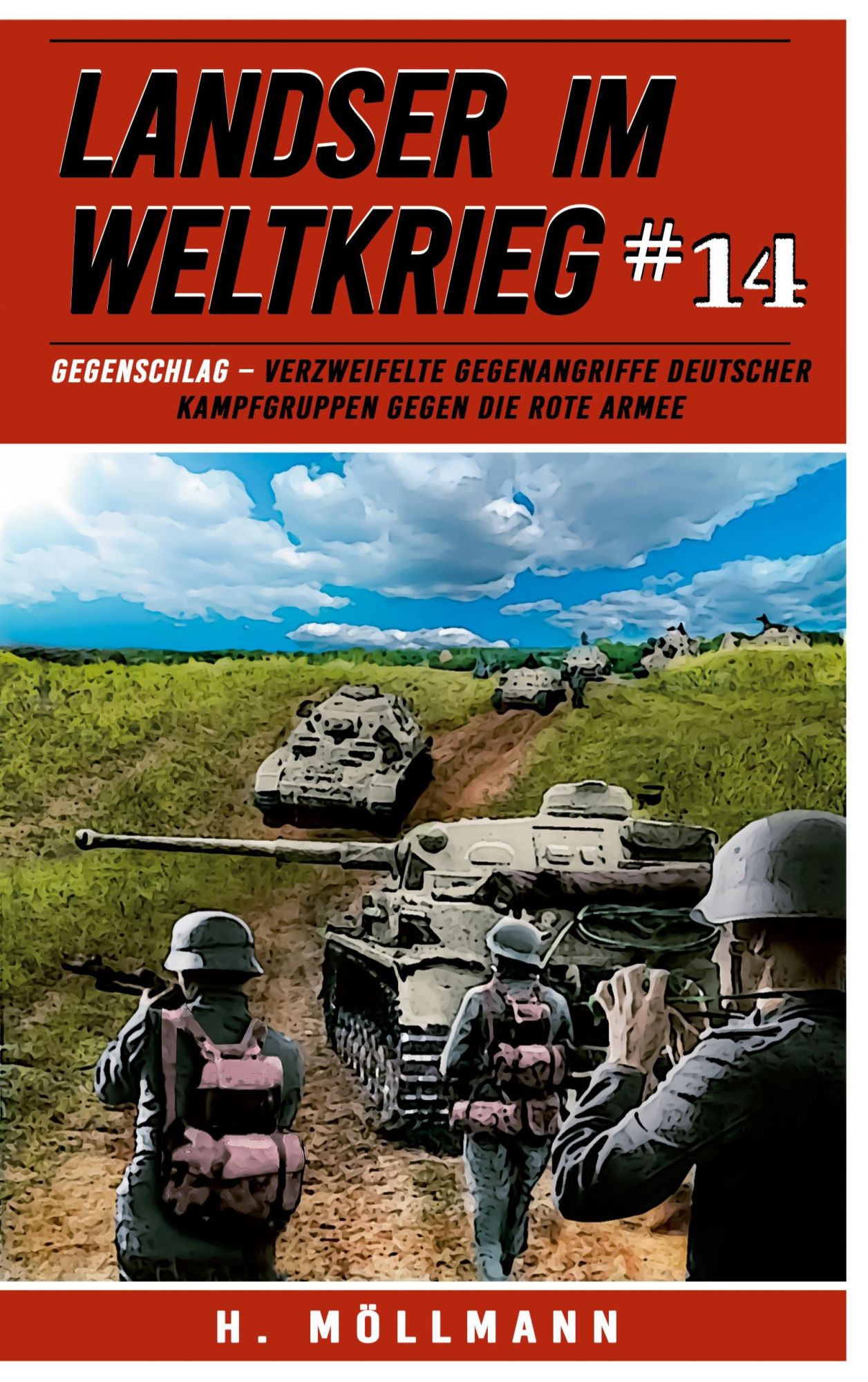 Cover: 9783964033536 | Landser im Weltkrieg 14: Gegenschlag | H. Möllmann | Taschenbuch