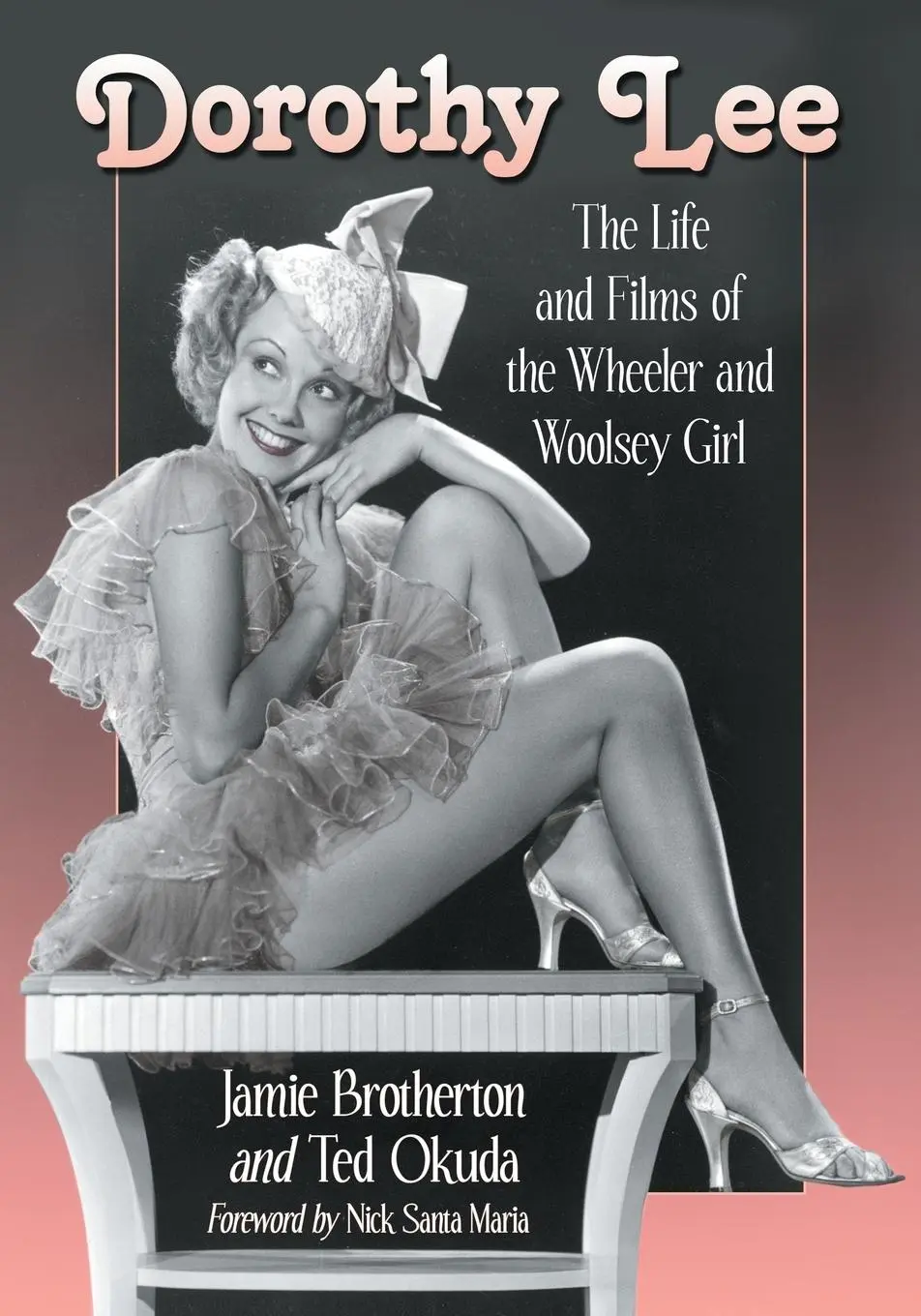 Cover: 9780786433636 | Dorothy Lee | The Life and Films of the Wheeler and Woolsey Girl