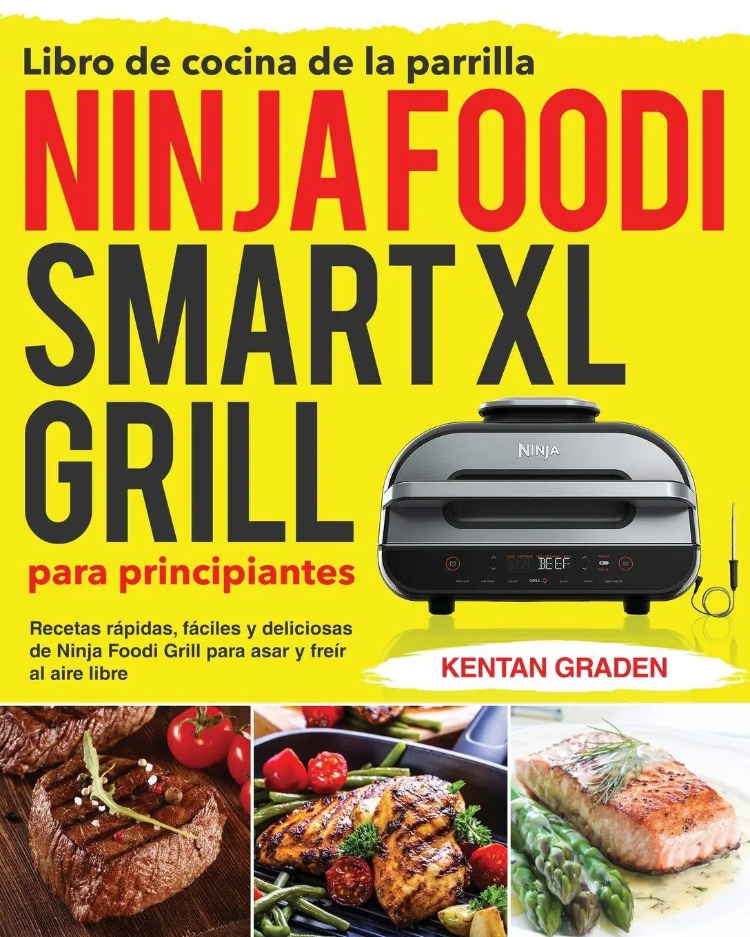 Cover: 9781954703636 | Libro de cocina de la parrilla Ninja Foodi Smart XL para principiantes