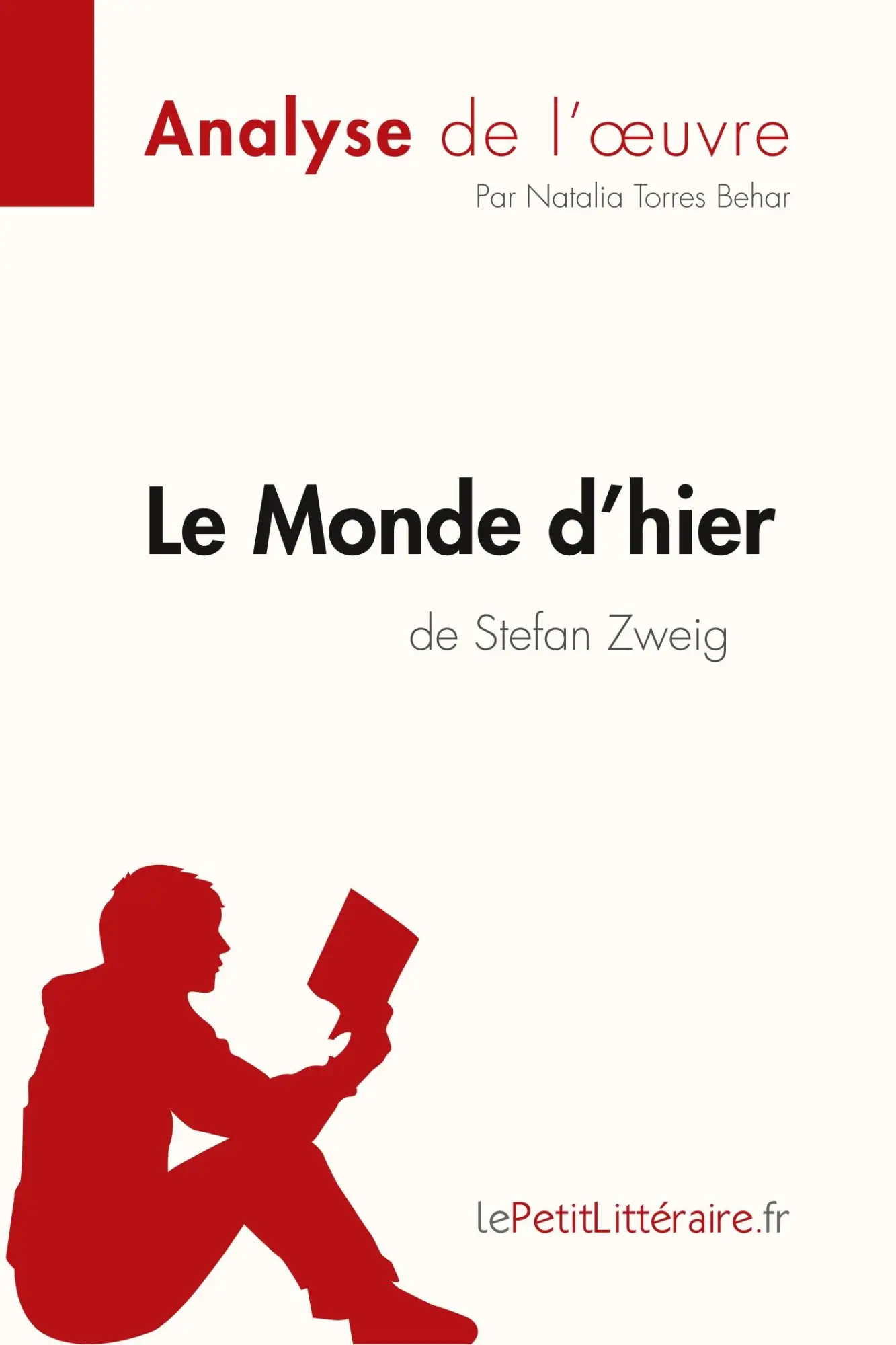 Cover: 9782808003636 | Le Monde d'hier de Stefan Zweig (Analyse de l'oeuvre) | Taschenbuch