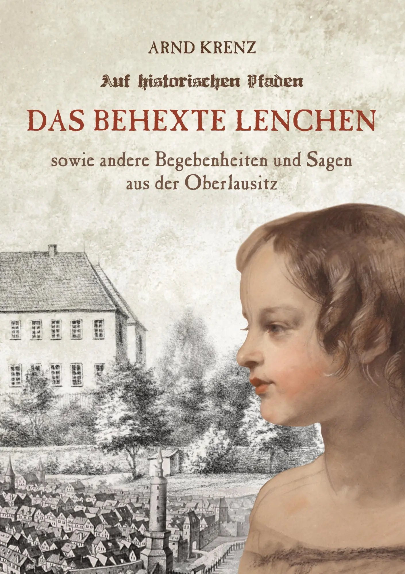 Cover: 9783754383636 | Das behexte Lenchen | Arnd Krenz | Taschenbuch | Paperback | 144 S.