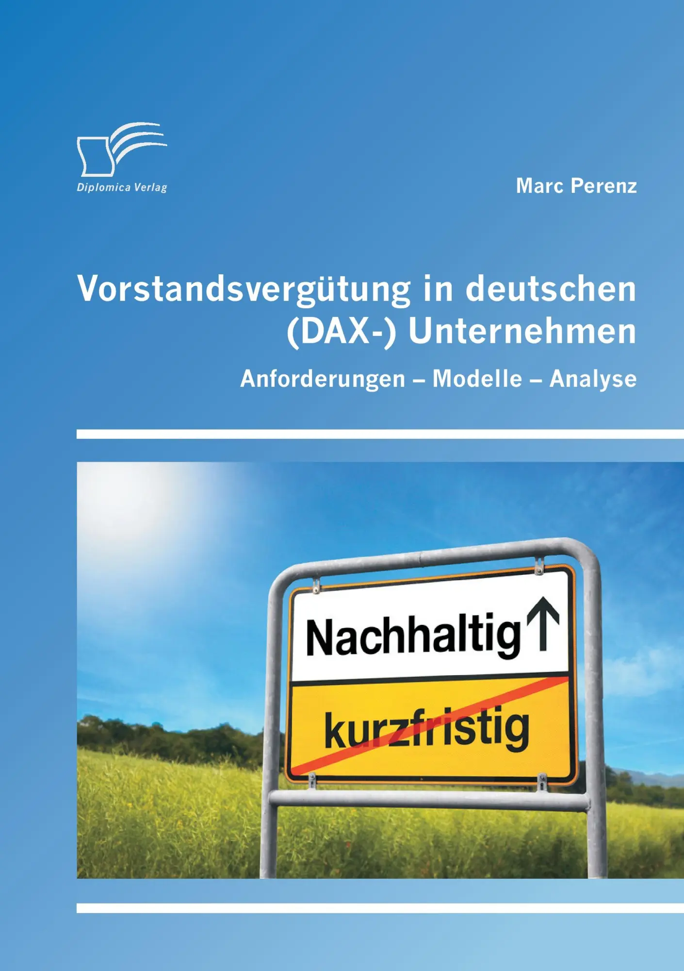 Cover: 9783842873636 | Vorstandsvergütung in deutschen (DAX-) Unternehmen: Anforderungen -...