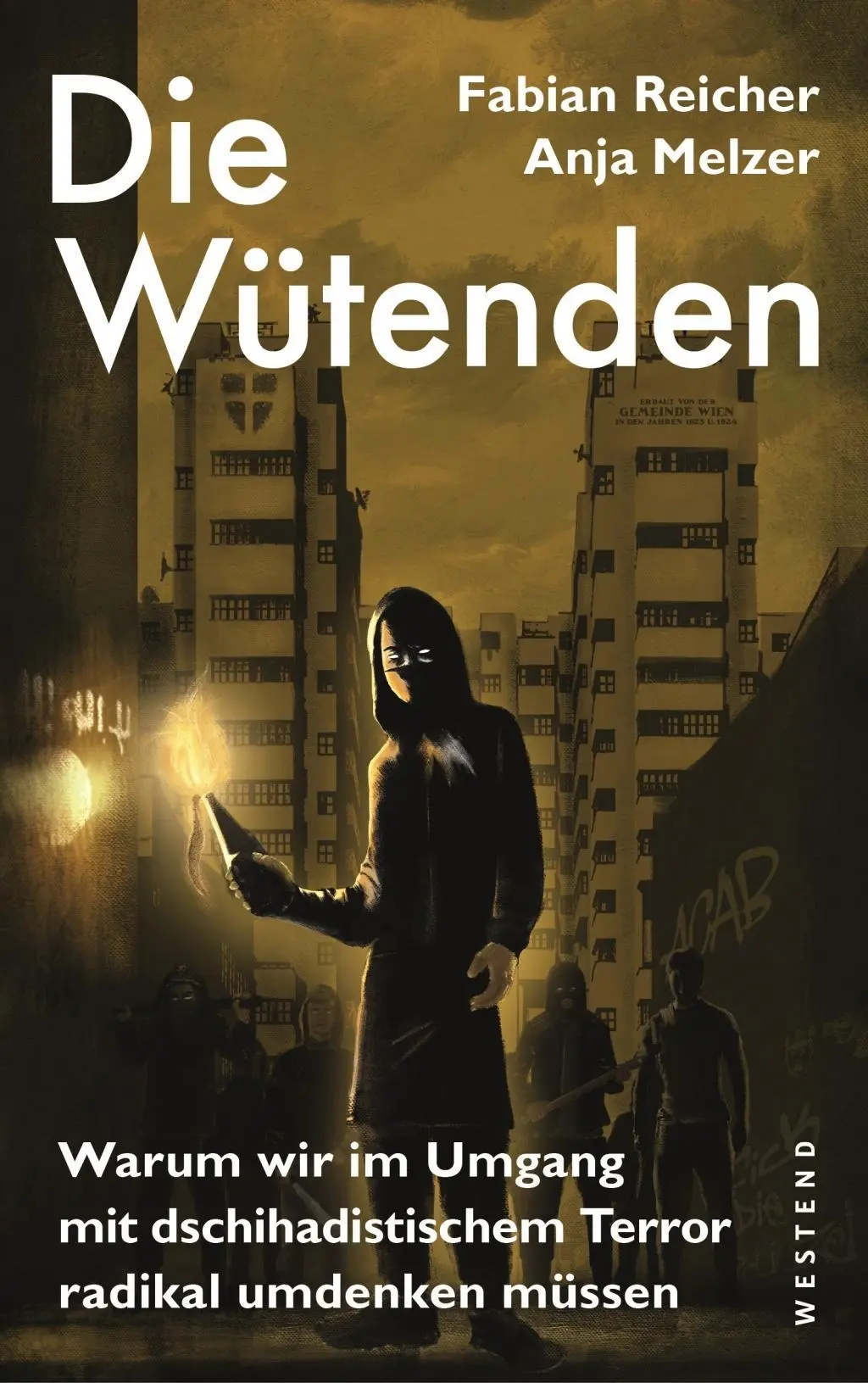 Cover: 9783864893636 | Die Wütenden | Fabian Reicher (u. a.) | Taschenbuch | 240 S. | Deutsch