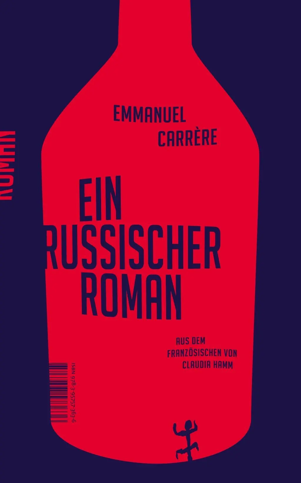 Cover: 9783957573636 | Ein russischer Roman | Emmanuel Carrère | Buch | 282 S. | Deutsch