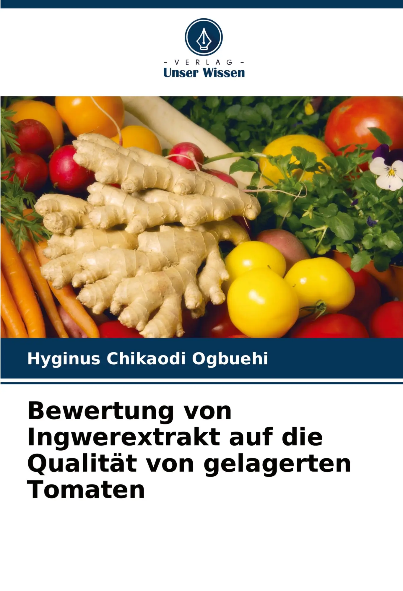 Bewertung von Ingwerextrakt auf die Qualität von gelagerten Tomaten