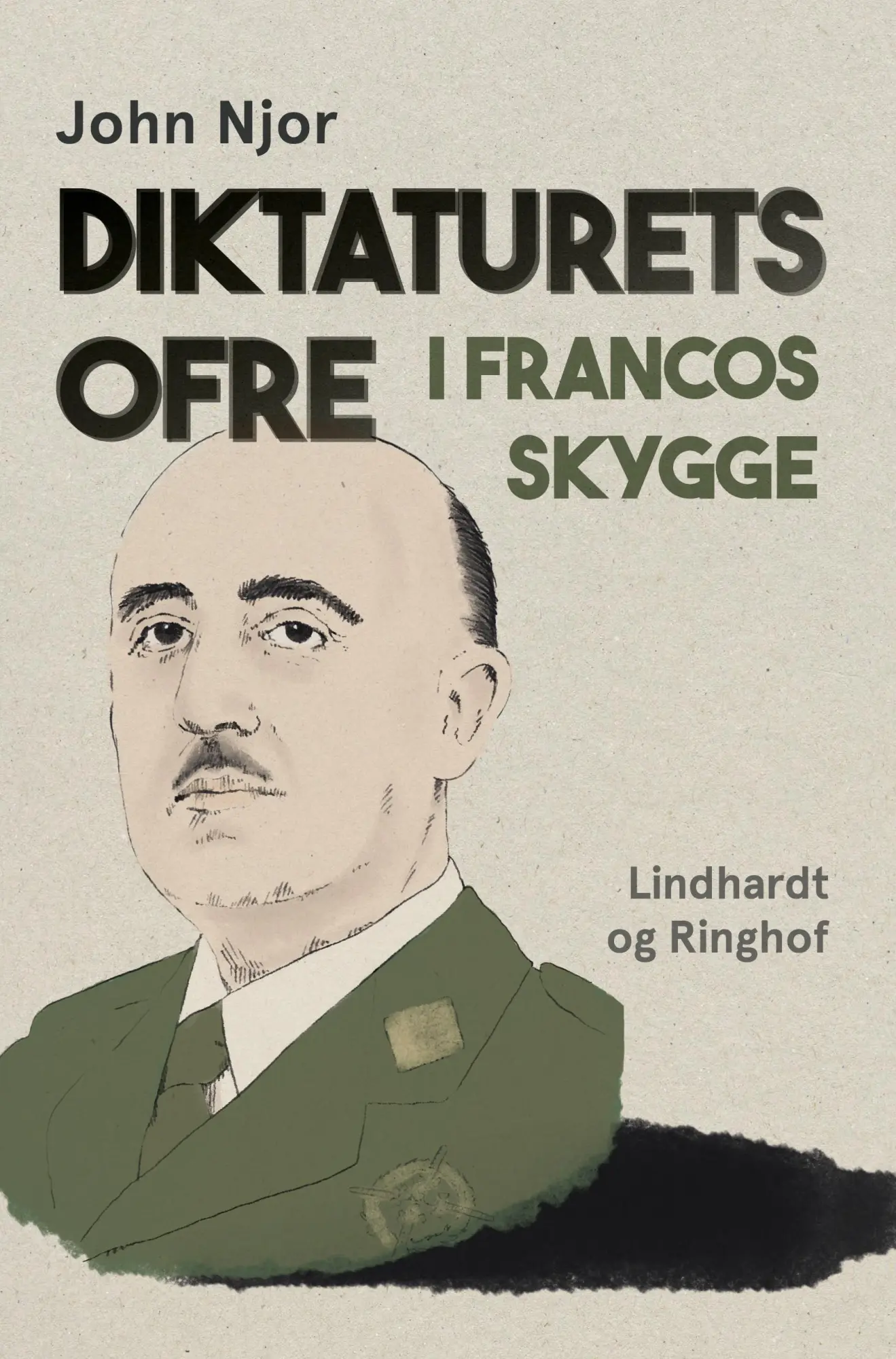 Cover: 9788728523636 | Diktaturets ofre. I Francos skygge | John Njor | Taschenbuch | Dänisch