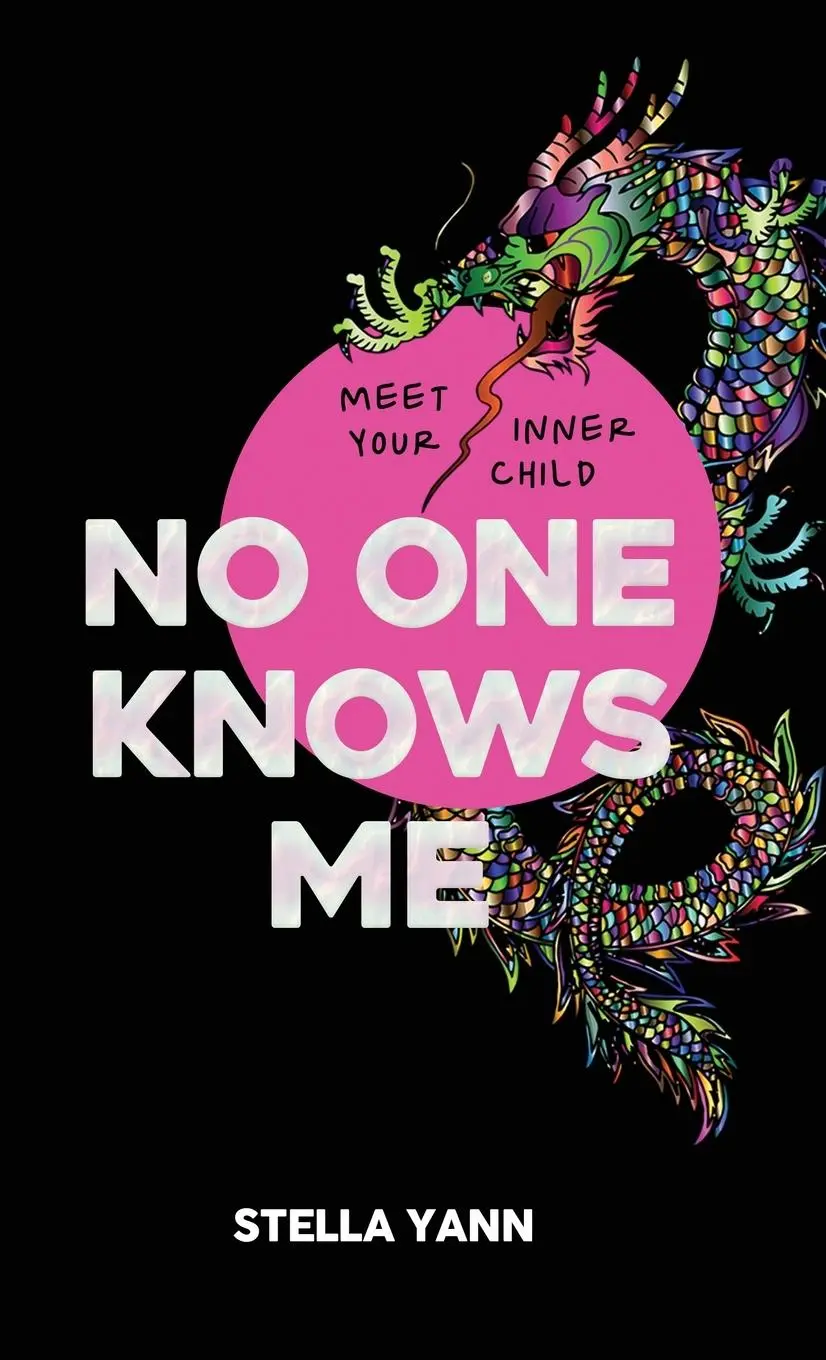 Cover: 9781068573736 | NO ONE KNOWS ME | The Dragon Edition | Stella Yann | Buch | Englisch