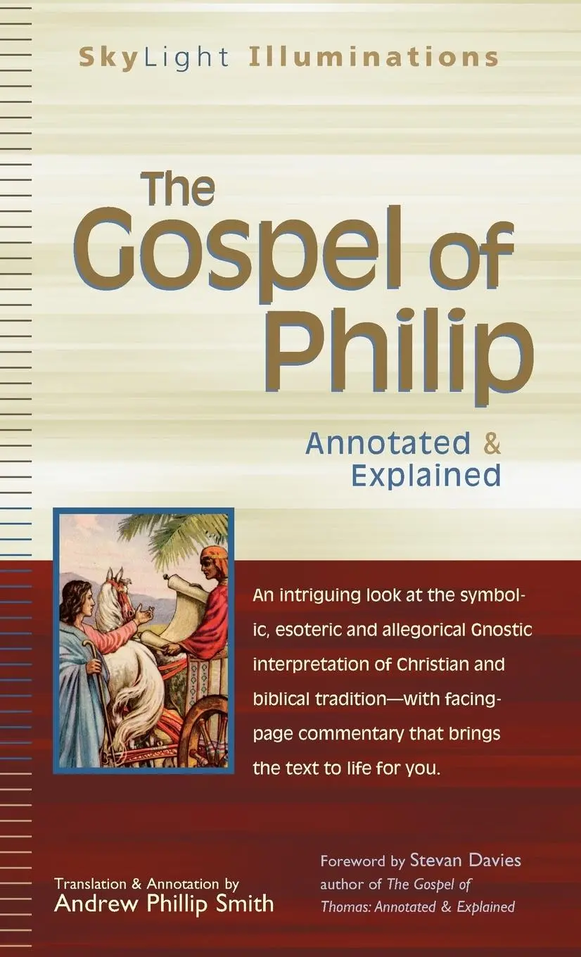 Cover: 9781683363736 | The Gospel of Philip | Annotated &amp; Explained | Andrew Phillip Smith