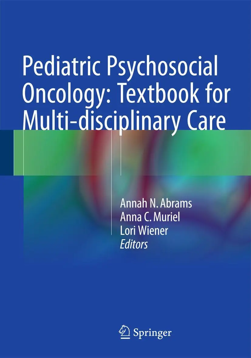 Cover: 9783319213736 | Pediatric Psychosocial Oncology: Textbook for Multidisciplinary Care