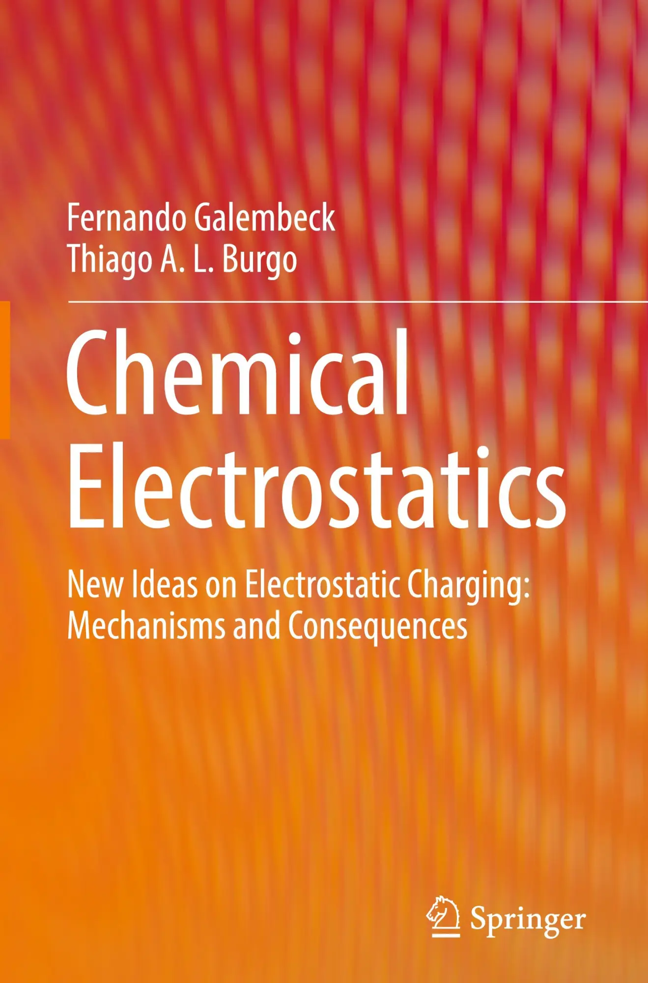 Cover: 9783319523736 | Chemical Electrostatics | Fernando Galembeck (u. a.) | Buch | xviii