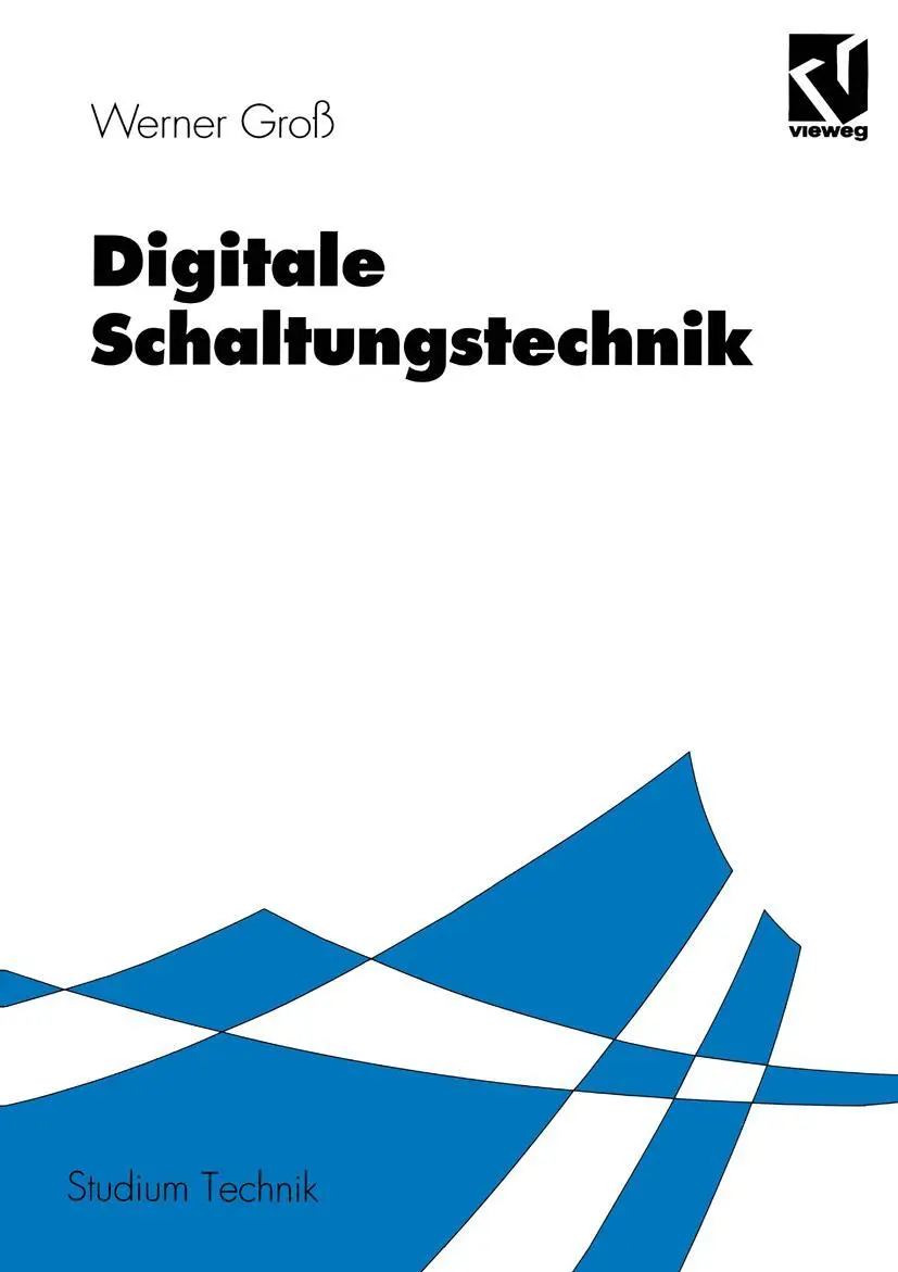 Cover: 9783528033736 | Digitale Schaltungstechnik | Werner Groß | Taschenbuch | xviii | 1994