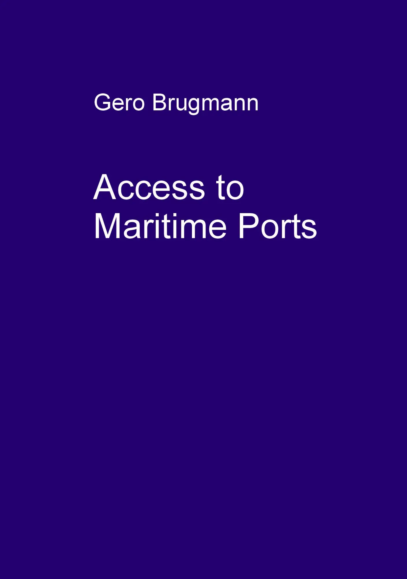 Books on Demand GmbH Access To Maritime Ports