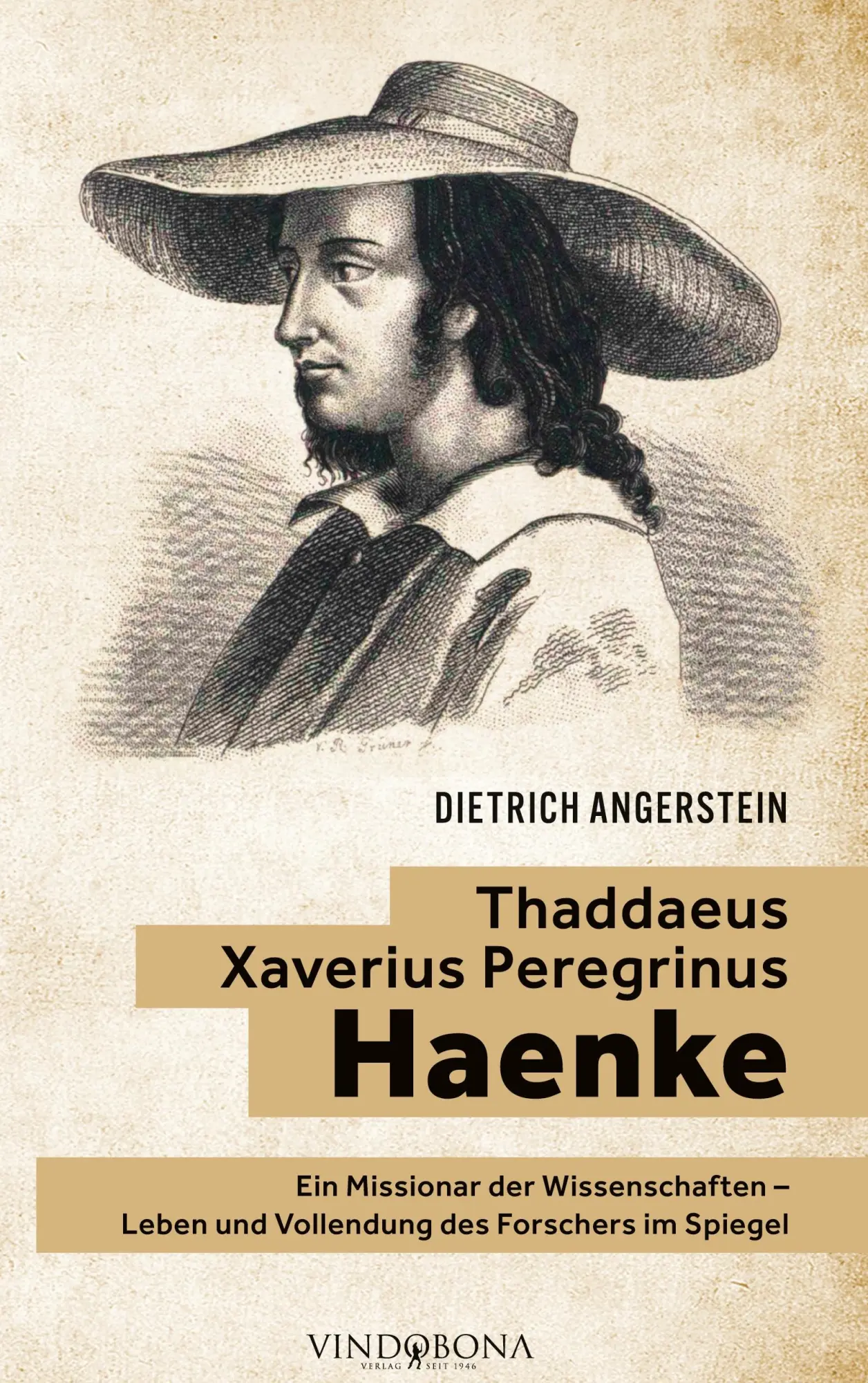 Cover: 9783949263736 | Thaddaeus Xaverius Peregrinus Haenke | Dietrich Angerstein | Buch