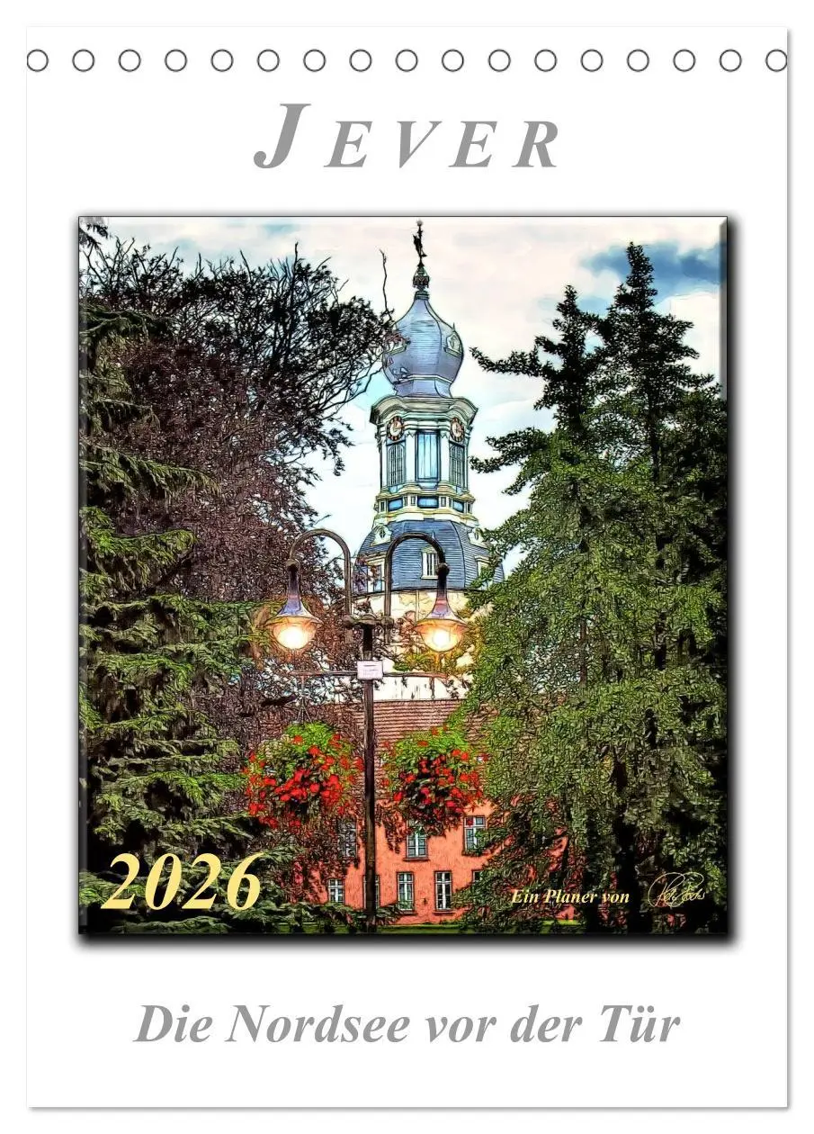 Cover: 9783516453836 | Jever - die Nordsee vor der Tür (Tischkalender 2026 DIN A5 hoch),...