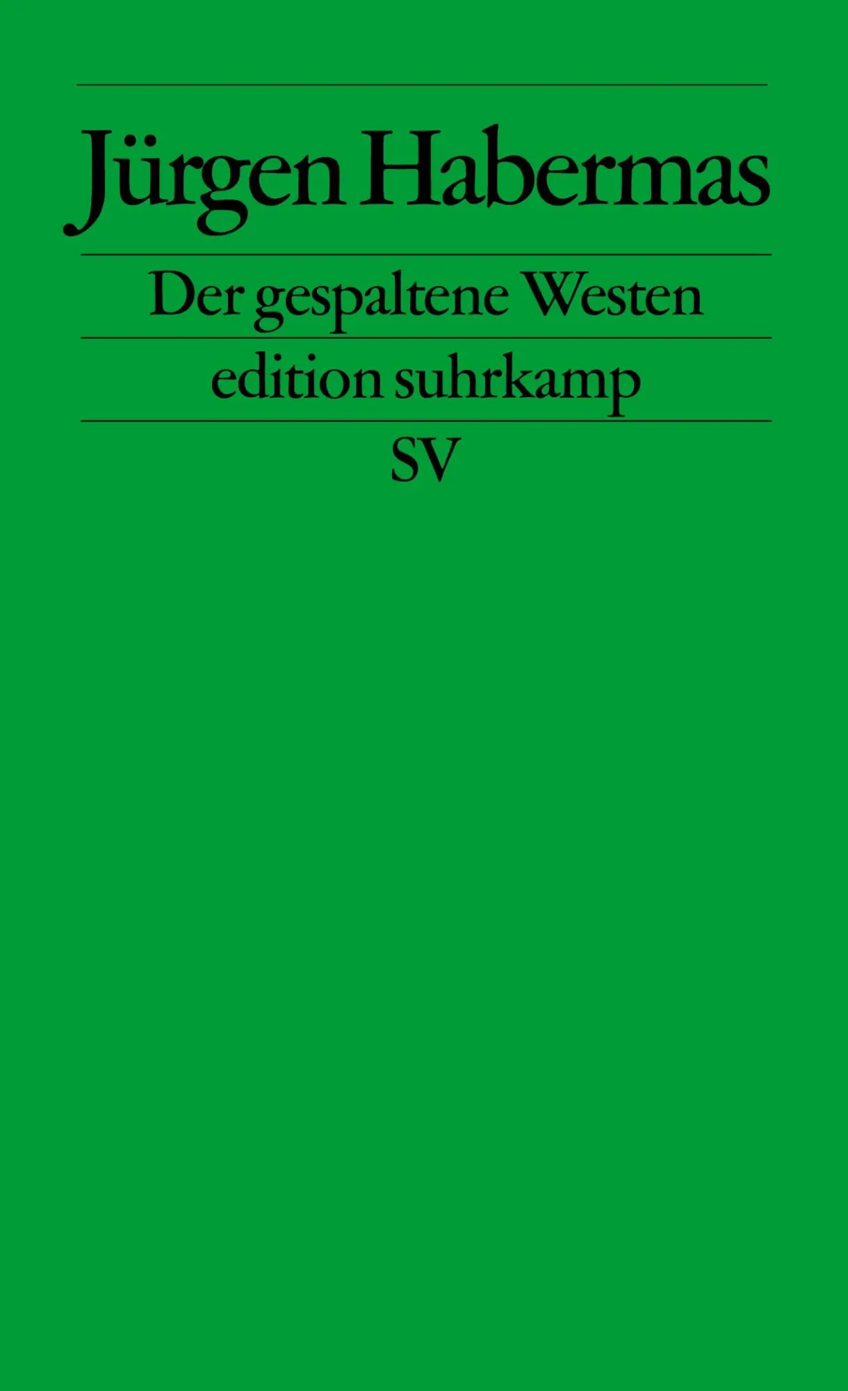Cover: 9783518123836 | Der gespaltene Westen | Kleine Politische Schriften X | Habermas