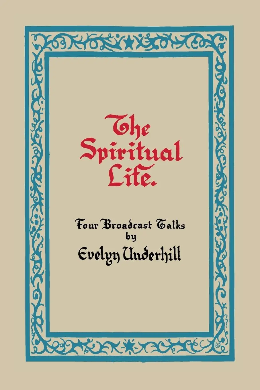 Cover: 9781614273936 | The Spiritual Life | Evelyn Underhill | Taschenbuch | Englisch | 2013
