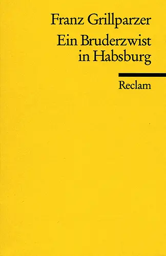 Cover: 9783150043936 | Ein Bruderzwist in Habsburg | Franz Grillparzer | Taschenbuch | 104 S.
