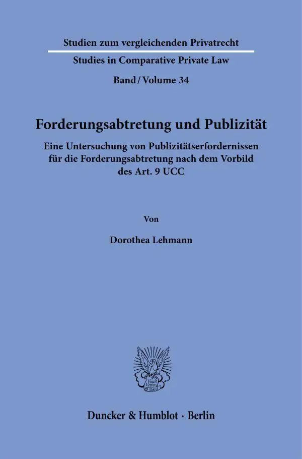 Cover: 9783428193936 | Forderungsabtretung und Publizität | Dorothea Lehmann | Taschenbuch