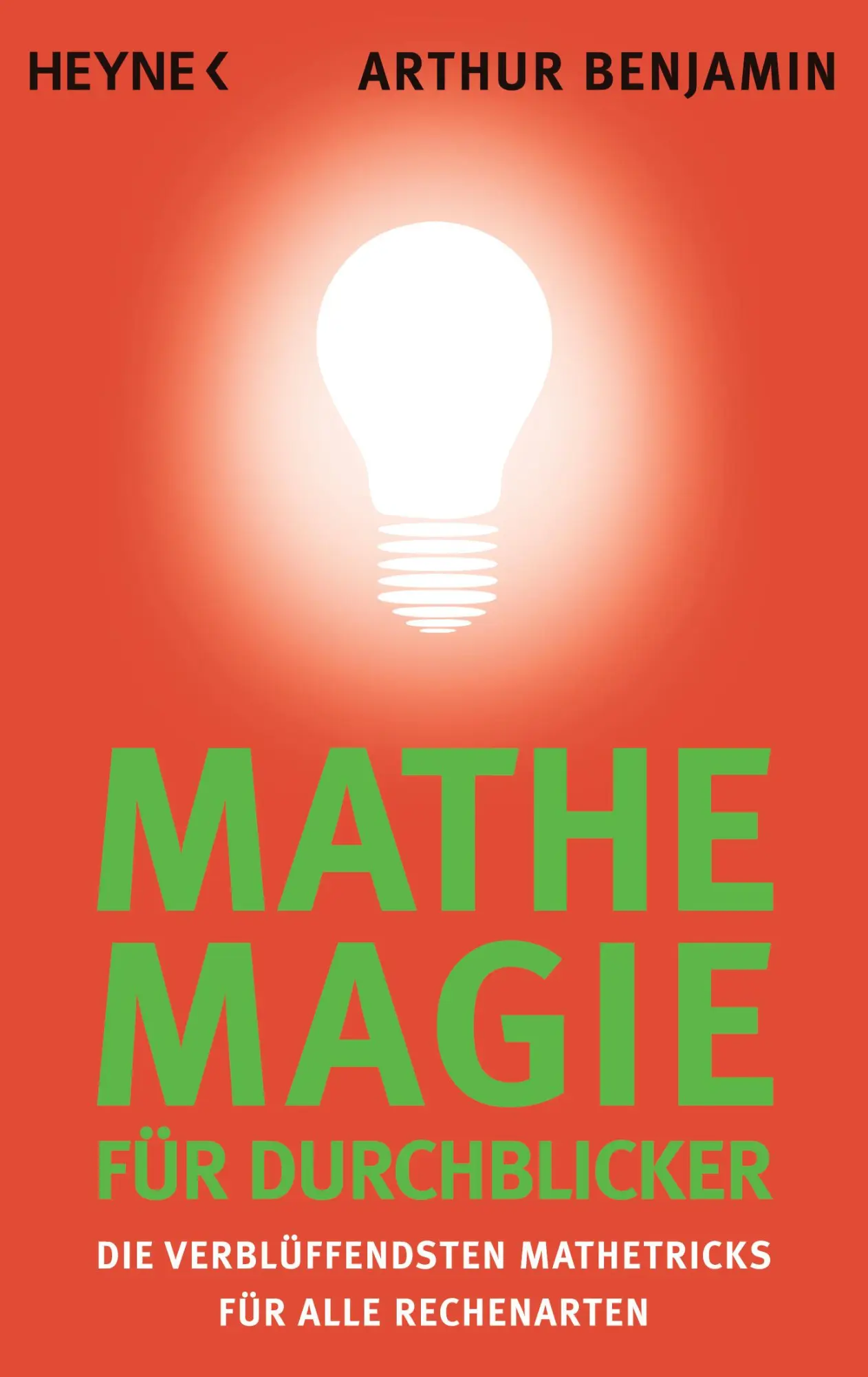 Cover: 9783453603936 | Mathe-Magie für Durchblicker | Arthur Benjamin | Taschenbuch | 400 S.