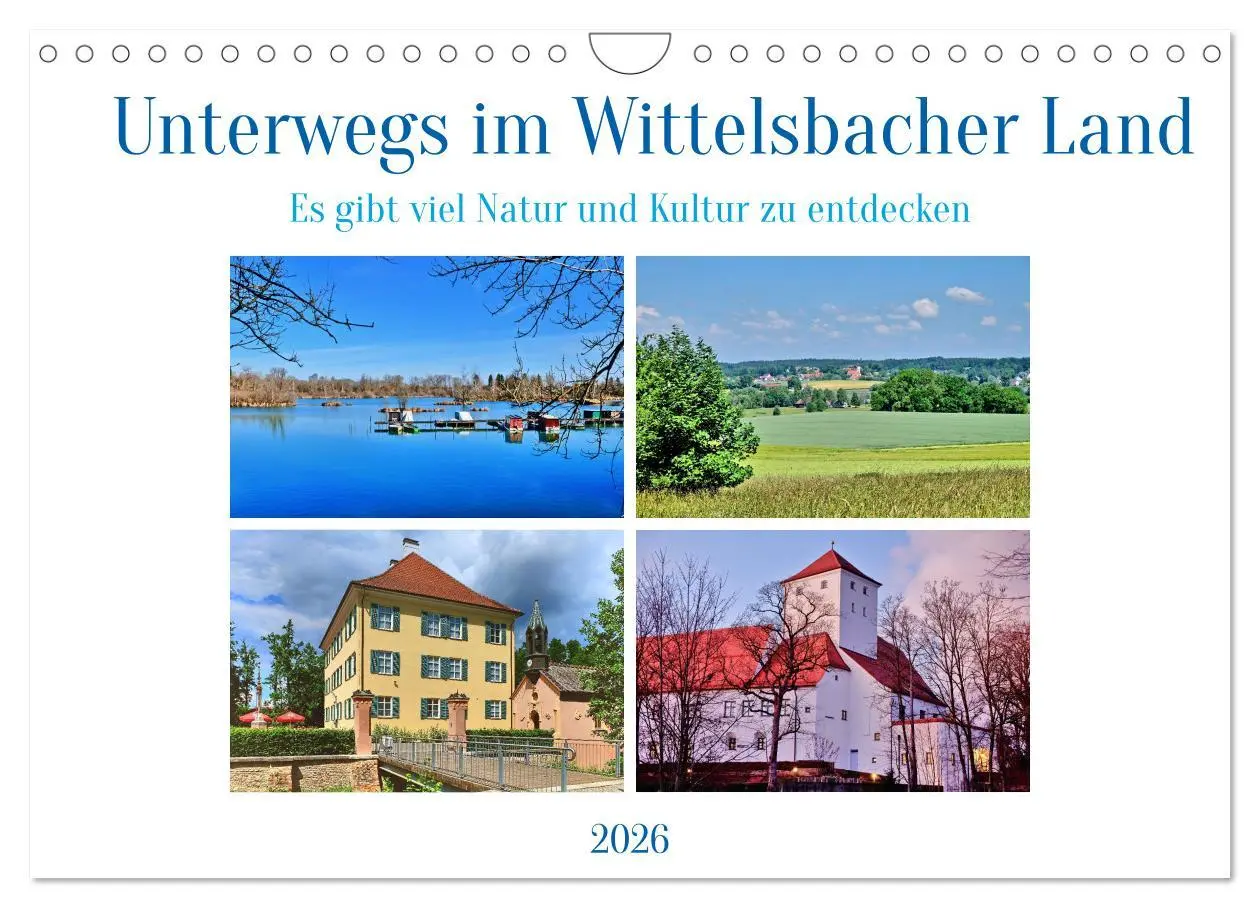 Cover: 9783457593936 | Unterwegs im Wittelsbacher Land (Wandkalender 2026 DIN A4 quer),...