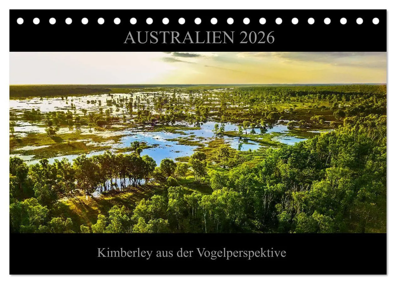 Cover: 9783457803936 | Australien 2026 Kimberley aus der Vogelperspektive (Tischkalender...