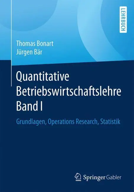Cover: 9783658183936 | Quantitative Betriebswirtschaftslehre Band I | Jürgen Bär (u. a.) | x
