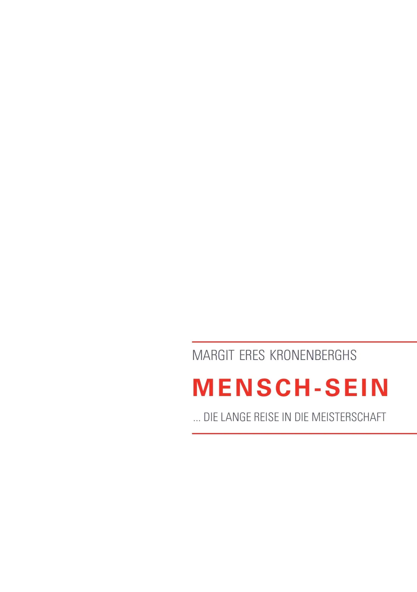 Cover: 9783844823936 | Mensch-Sein | ... die lange Reise in die Meisterschaft | Kronenberghs
