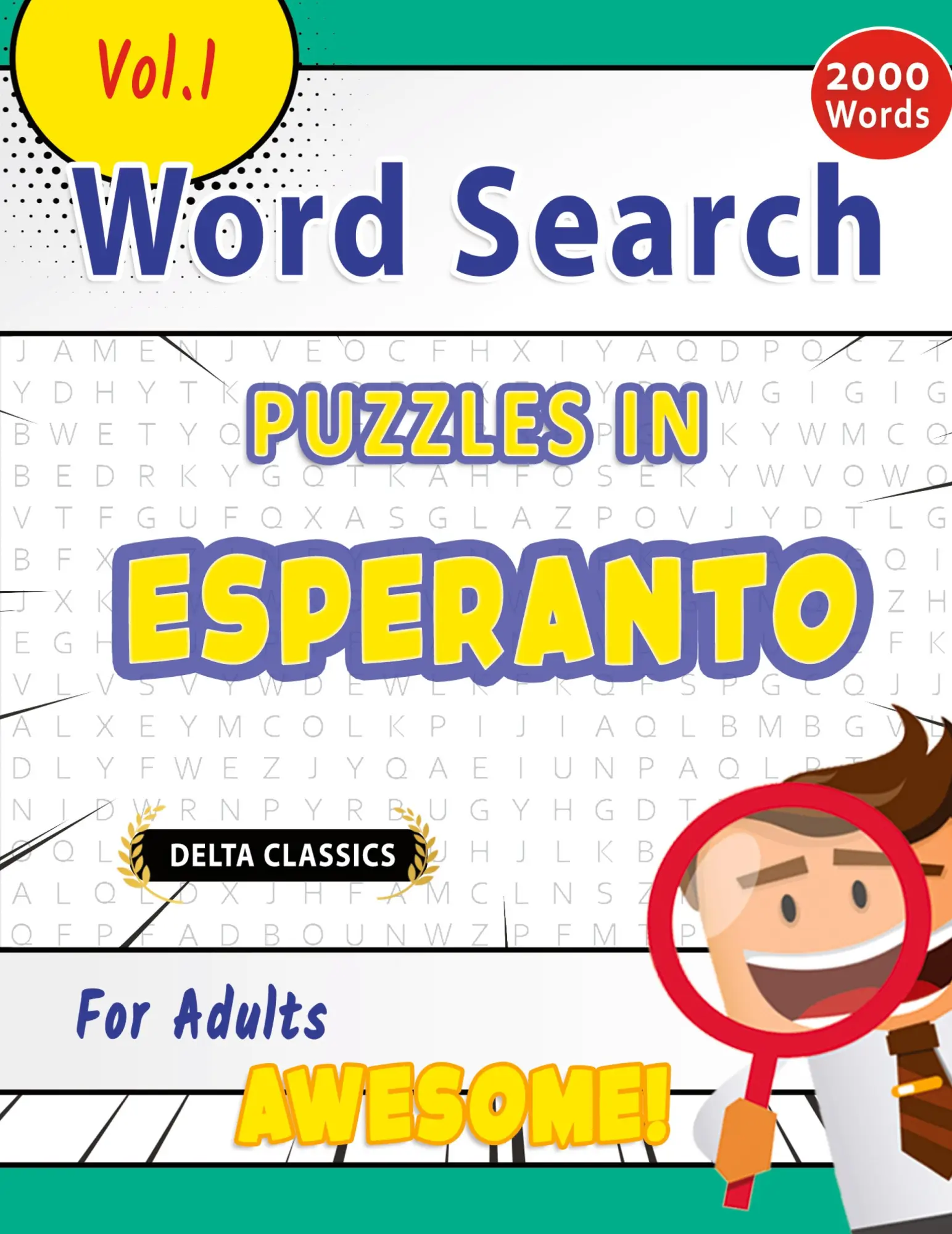 Cover: 9798349003936 | WORD SEARCH PUZZLES IN ESPERANTO FOR ADULTS - AWESOME! VOL.1 -...