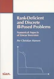 Cover: 9780898714036 | Rank-Deficient and Discrete III-Posed Problems | Per Christian Hansen