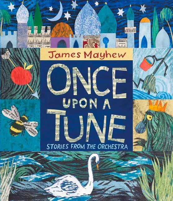 Cover: 9781913074036 | Once Upon a Tune | Stories from the Orchestra | James Mayhew | Buch