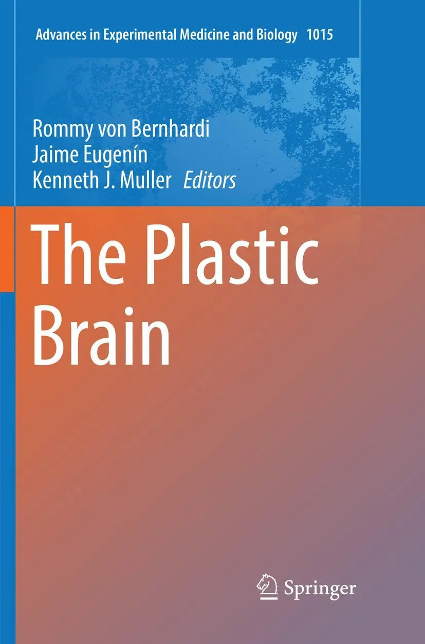 Cover: 9783319874036 | The Plastic Brain | Rommy von Bernhardi (u. a.) | Taschenbuch | ix