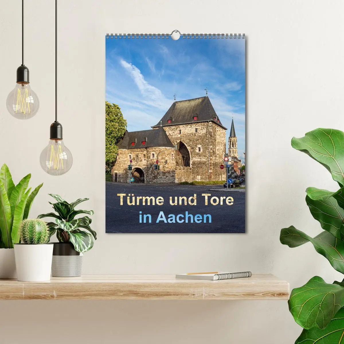 Bild: 9783516334036 | Türme und Tore in Aachen (Wandkalender 2026 DIN A3 hoch), CALVENDO...