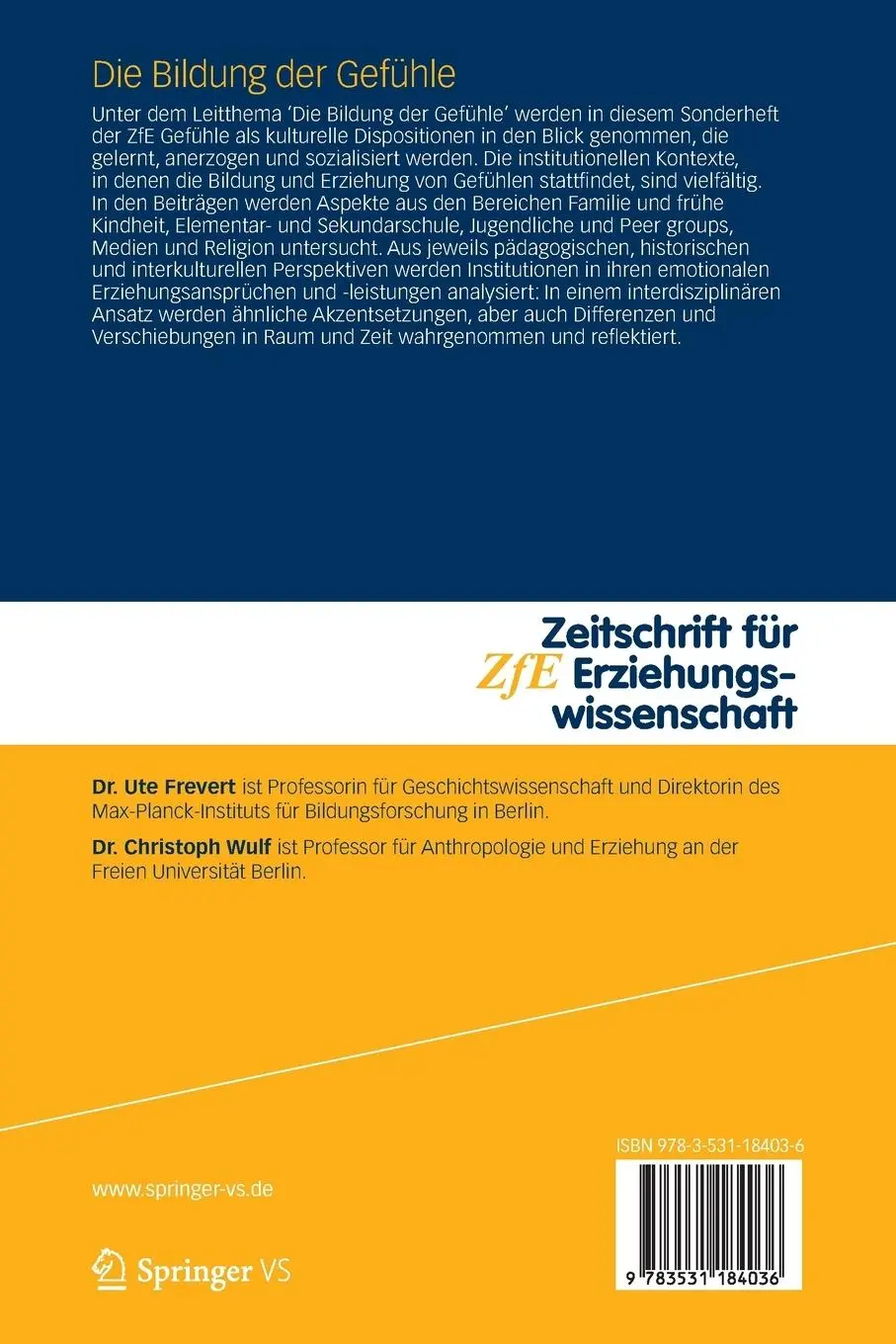Rückseite: 9783531184036 | Die Bildung der Gefühle | Christoph Wulf (u. a.) | Taschenbuch | 2012