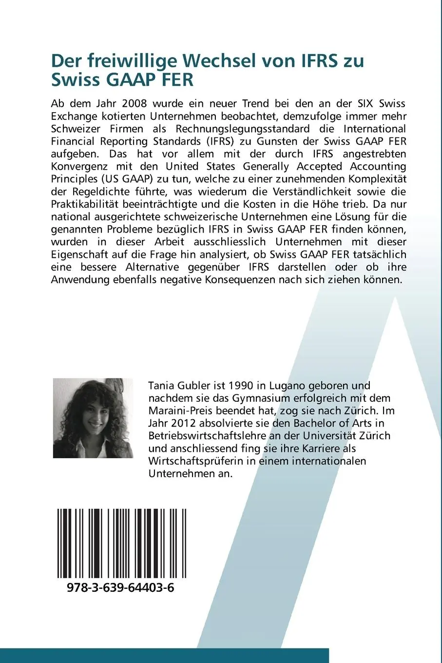 Rückseite: 9783639644036 | Der freiwillige Wechsel von IFRS zu Swiss GAAP FER | Tania Gubler