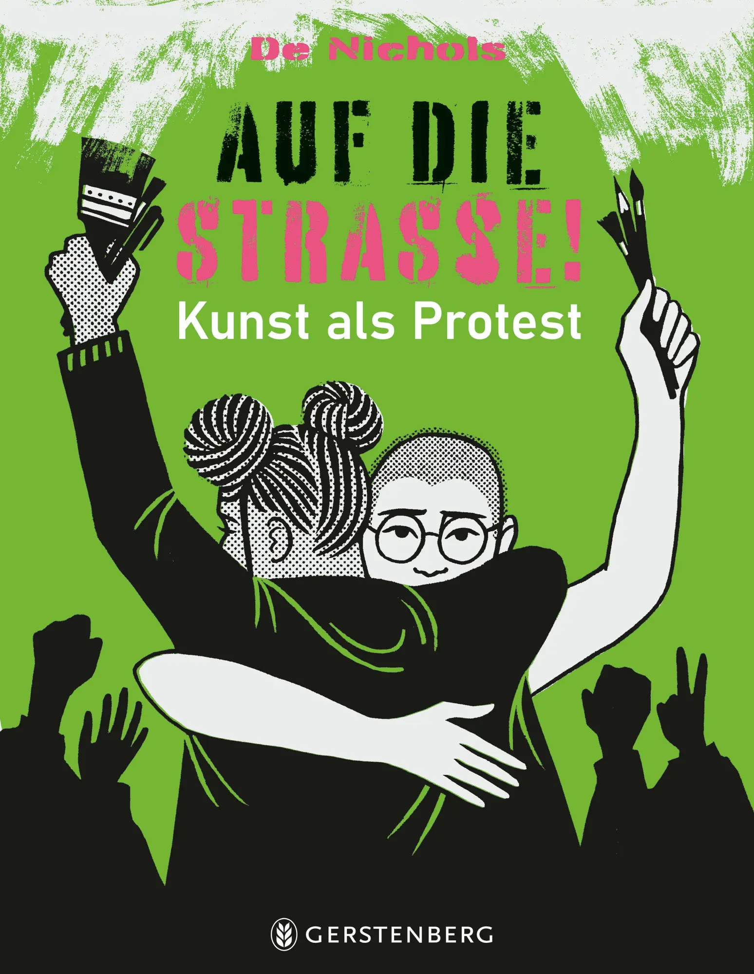 Cover: 9783836964036 | Auf die Straße! | Kunst als Protest | De Nichols | Buch | 80 S. | 2026