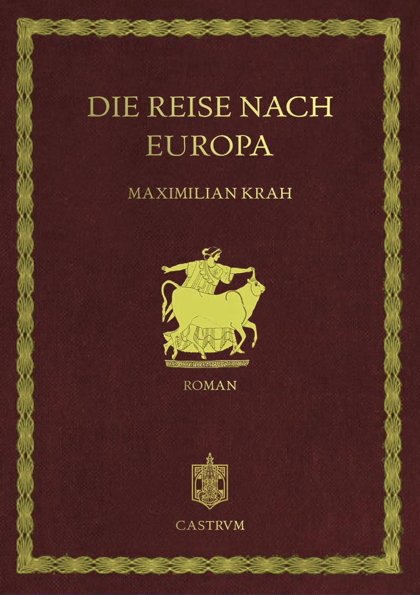 Cover: 9783903664036 | Die Reise nach Europa | Maximilian Krah | Buch | Deutsch | 2026