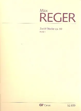 Cover: 9790007144036 | 12 Stücke op.59 Band 1 (Nr.1-6) für Orgel | Max Reger | Partitur