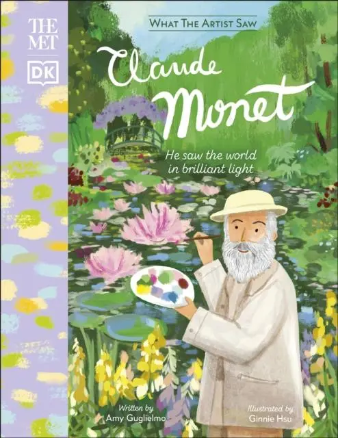 Cover: 9780241544136 | The Met Claude Monet | He Saw the World in Brilliant Light | Guglielmo