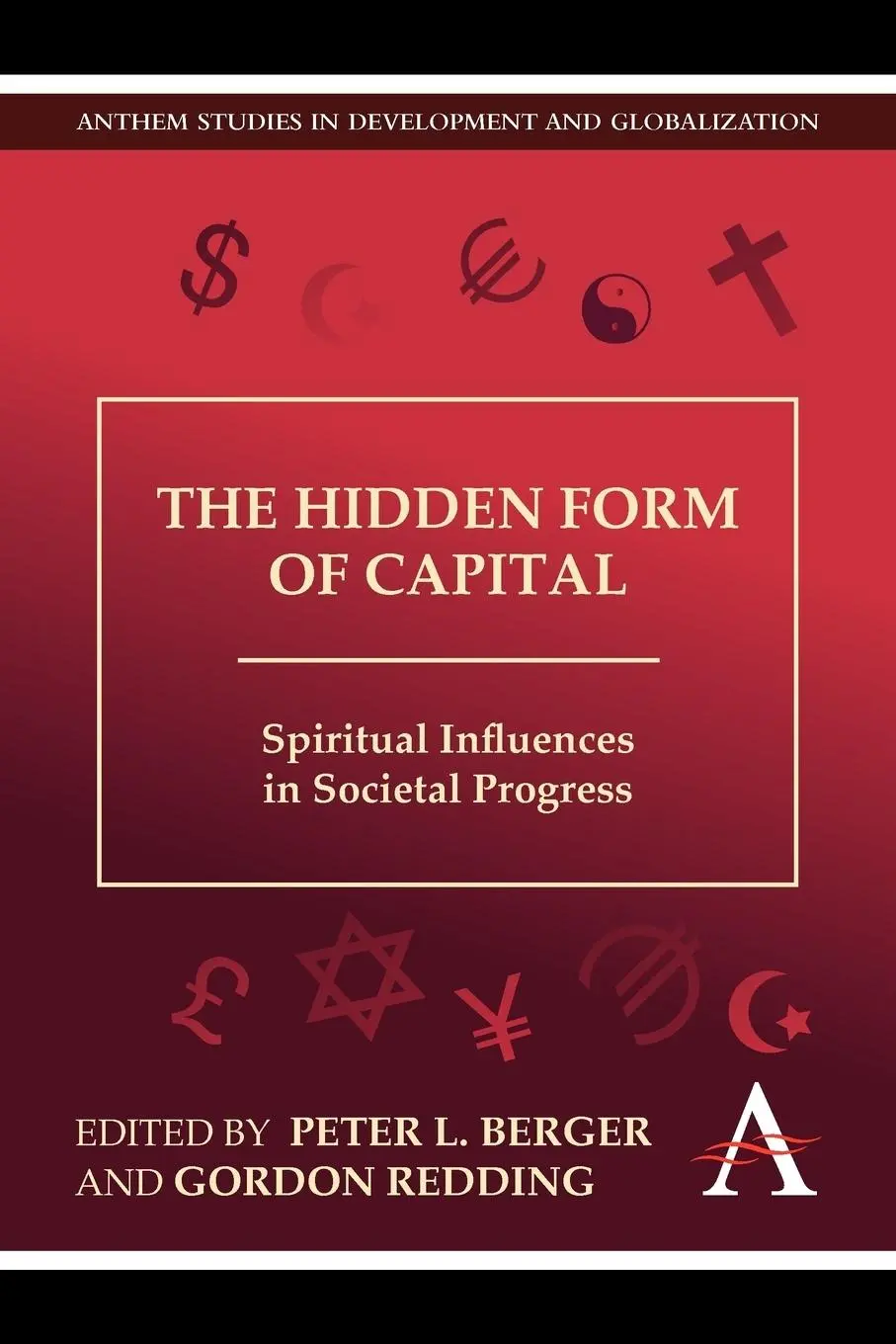 Cover: 9780857284136 | The Hidden Form of Capital | Spiritual Influences in Societal Progress