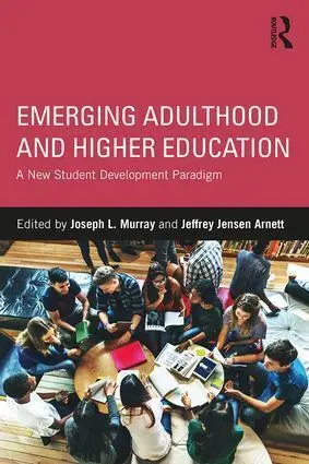 Cover: 9781138654136 | Emerging Adulthood and Higher Education | Joseph L. Murray (u. a.)