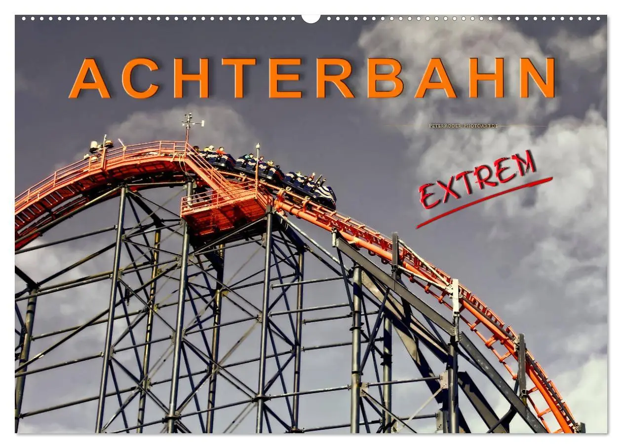 Cover: 9783457924136 | Achterbahn - extrem (Wandkalender 2026 DIN A2 quer), CALVENDO...