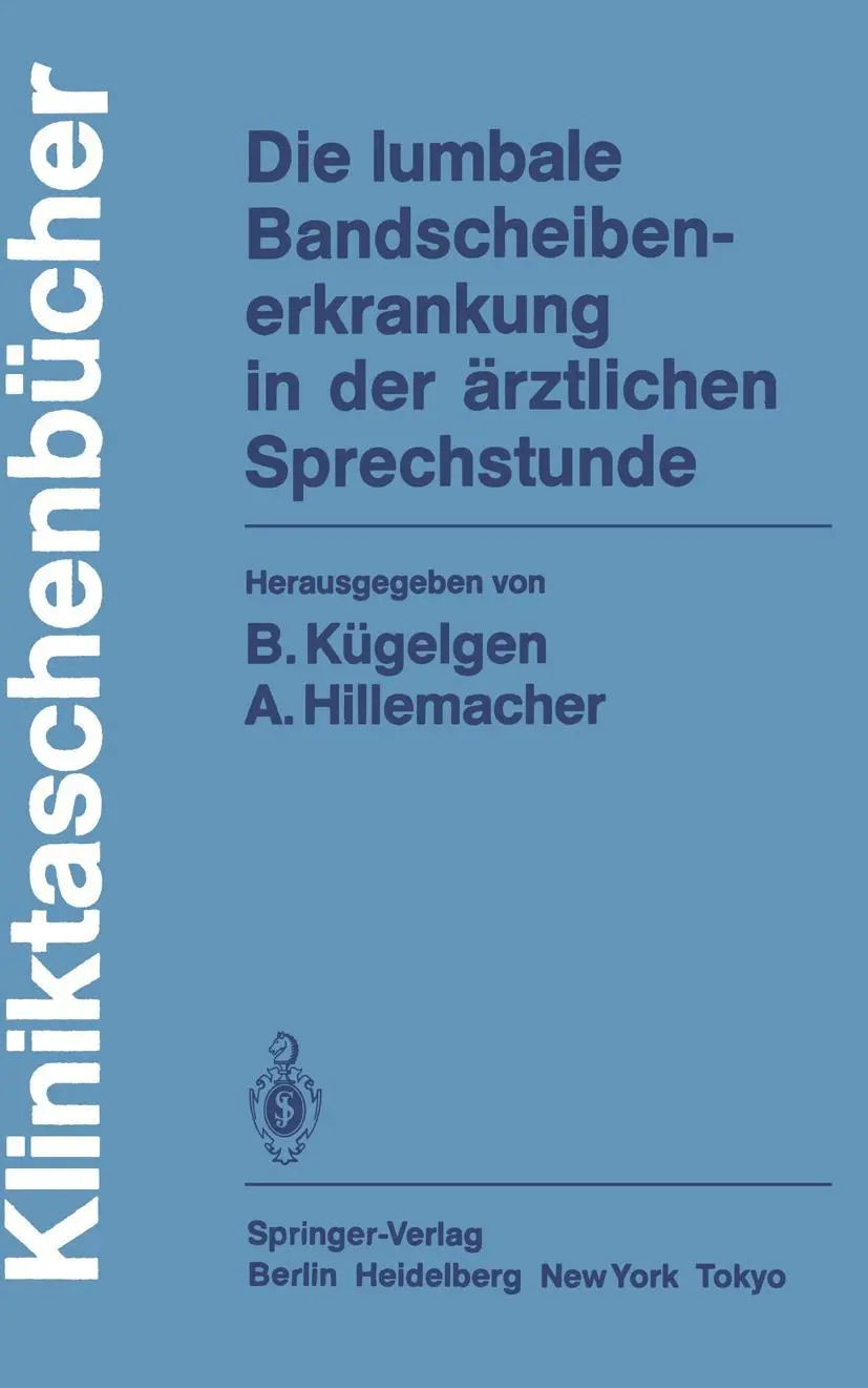Cover: 9783540154136 | Die lumbale Bandscheibenerkrankung in der ärztlichen Sprechstunde