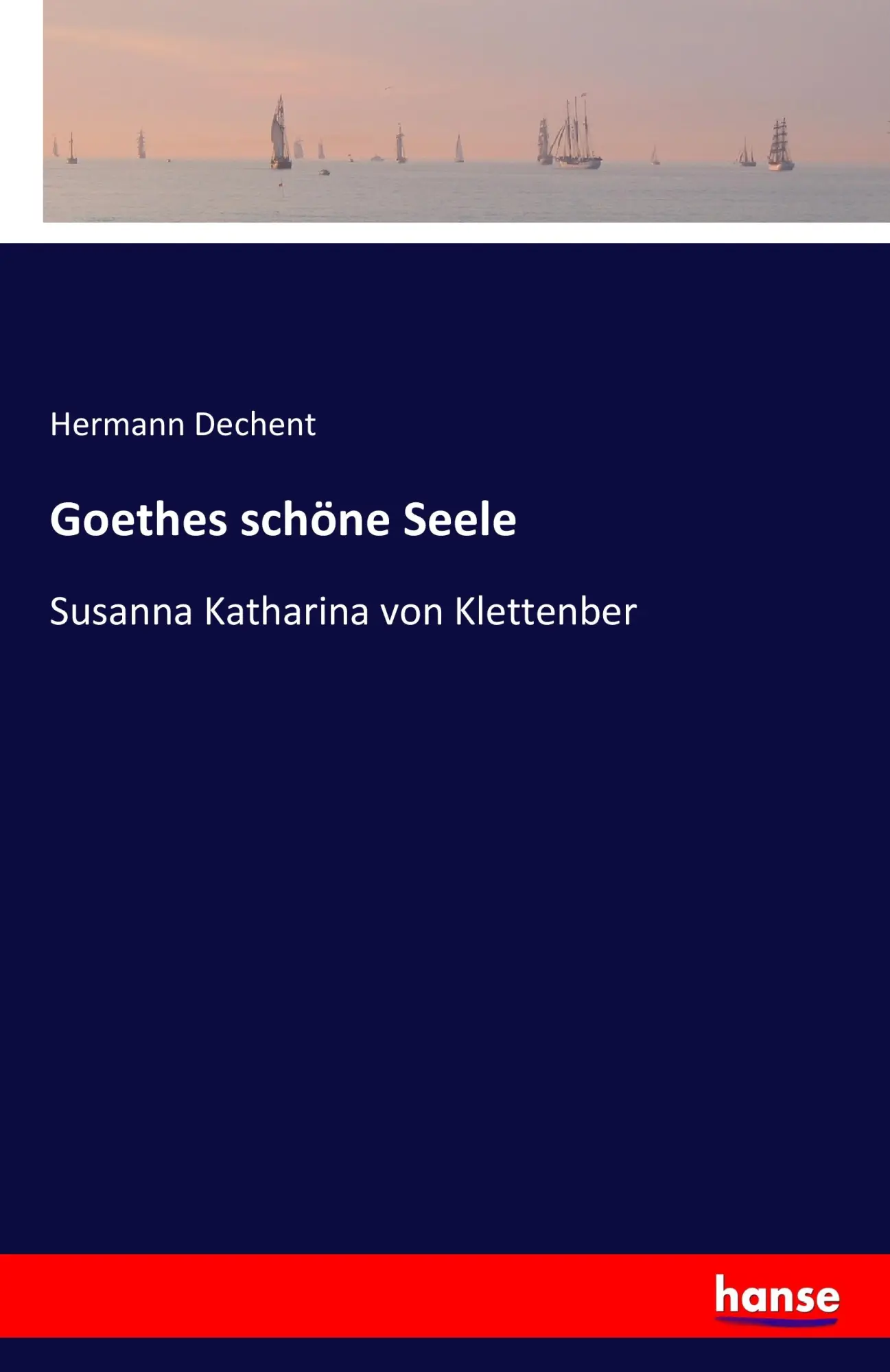 Cover: 9783741124136 | Goethes schöne Seele | Susanna Katharina von Klettenber | Dechent